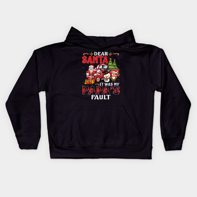 Dear Santa It Was My Papa Fault Christmas Funny Chirtmas Gift Kids Hoodie by intelus